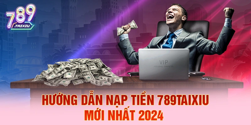 Hướng dẫn nạp tiền tại mibet chi tiết