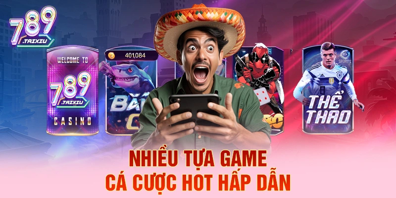 Nhiều tựa game cá cược hot hấp dẫn tại mibet
